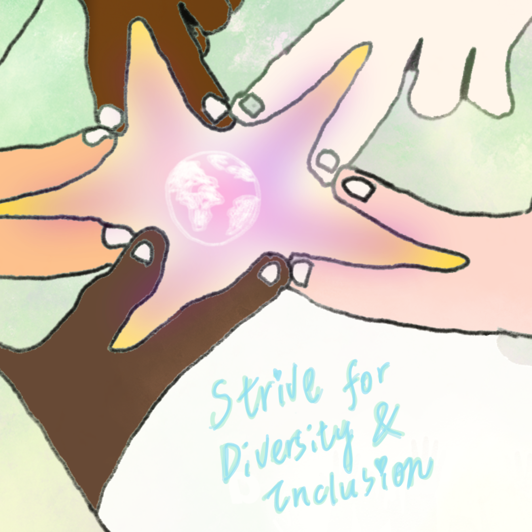 Strive for Inclusion and Diversity